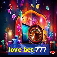 love bet 777